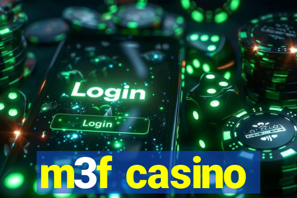 m3f casino